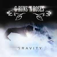 G-runs `n Roses – Gravity (2013)