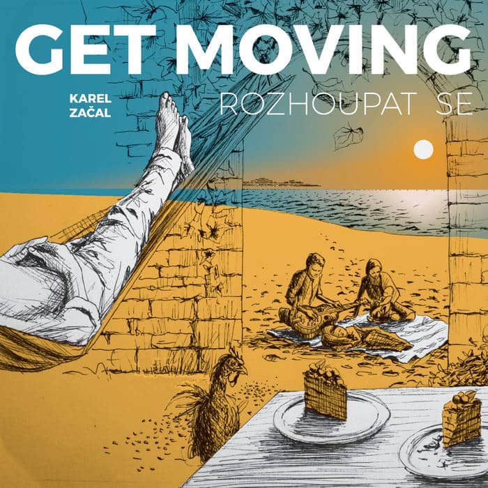 Karel Začal – Get Moving (2018)